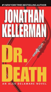 Dr. Death (Alex Delaware Series #14)