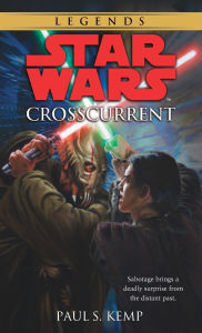 Title: Star Wars Crosscurrent, Author: Paul Kemp