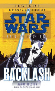 Title: Backlash (Star Wars: Fate of the Jedi #4), Author: Aaron Allston