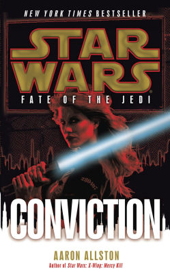 Star Wars Fate of the Jedi #7: Conviction by Aaron Allston, Paperback ...