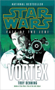 Title: Vortex (Star Wars: Fate of the Jedi #6), Author: Troy Denning