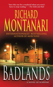 Title: Badlands (Kevin Byrne & Jessica Balzano Series #4), Author: Richard Montanari