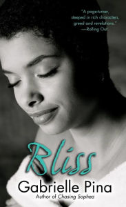 Title: Bliss, Author: Gabrielle Pina