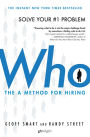 Who: The A Method for Hiring