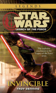 Title: Star Wars Legacy of the Force #9: Invincible, Author: Troy Denning