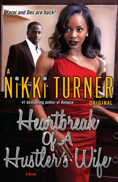 Heartbreak of A Hustler's Wife: Novel