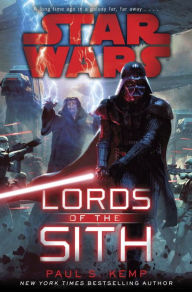 Title: Star Wars: Lords of the Sith, Author: Paul S. Kemp