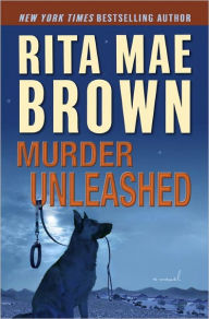 Title: Murder Unleashed (Mags Rogers Series #2), Author: Rita Mae Brown