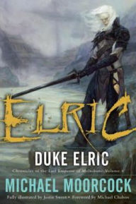 Title: Elric: Duke Elric (Chronicles of the Last Emperor of Melnibone Series #4), Author: Michael Moorcock