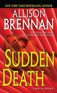 Title: Sudden Death (F.B.I. Trilogy Series #1), Author: Allison Brennan