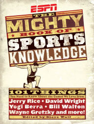 Title: ESPN: The Mighty Book of Sports Knowledge, Author: Steve Wulf