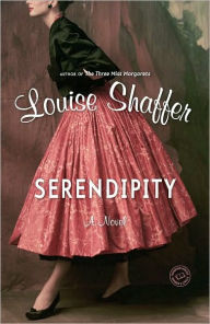 Title: Serendipity, Author: Louise Shaffer