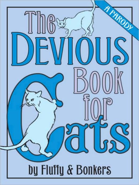 Devious Book for Cats: A Parody