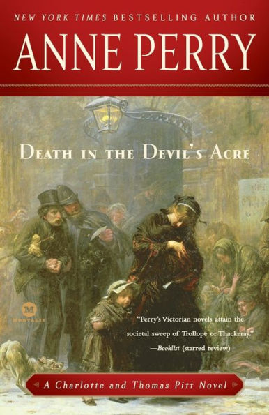 Death the Devil's Acre (Thomas and Charlotte Pitt Series #7)