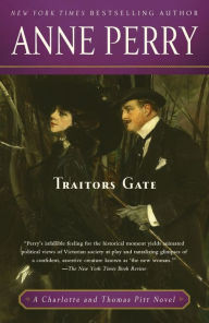 Title: Traitors Gate (Thomas and Charlotte Pitt Series #15), Author: Anne Perry