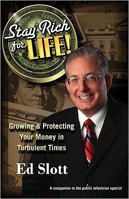 Stay Rich for Life! Growing & Protecting Your Money in Turbulent Times