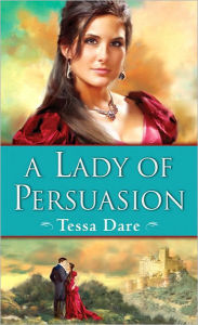 Title: A Lady of Persuasion (Wanton Dairymaid Trilogy #3), Author: Tessa Dare