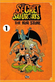 Title: The Secret Saturdays 1: The Kur Stone, Author: Cartoon Network