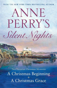 Title: Silent Nights: Two Victorian Christmas Mysteries, Author: Anne Perry