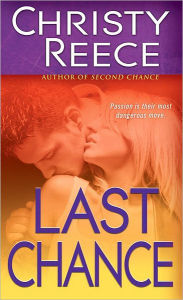 Title: Last Chance (Last Chance Rescue Series #6), Author: Christy Reece