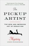 Alternative view 1 of The Pickup Artist: The New and Improved Art of Seduction