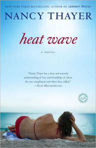 Title: Heat Wave, Author: Nancy Thayer