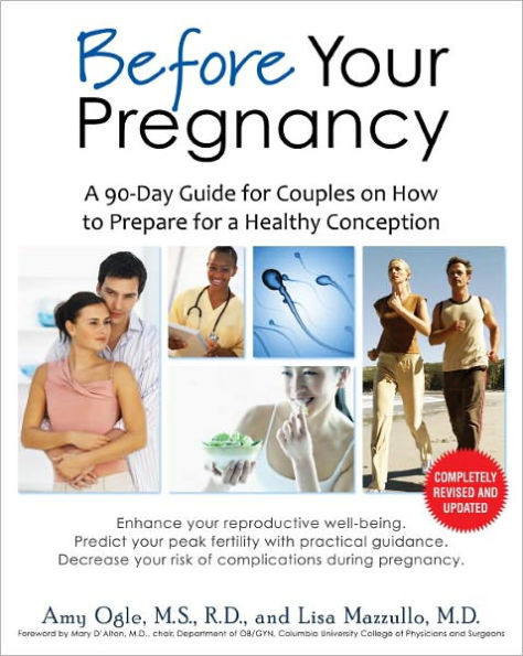 Before Your Pregnancy: a 90-Day Guide for Couples on How to Prepare Healthy Conception