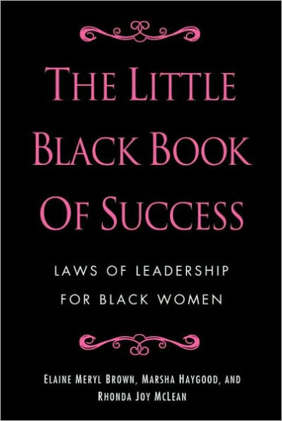 The Little Black Book of Success: Laws of Leadership for Black Women