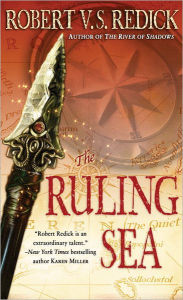 Title: The Ruling Sea (Chathrand Voyage Series #2), Author: Robert V. S. Redick