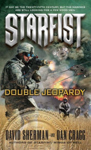 Title: Starfist: Double Jeopardy, Author: David Sherman