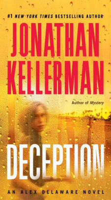 Title: Deception (Alex Delaware Series #25), Author: Jonathan Kellerman