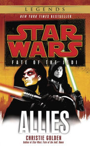 Title: Allies (Star Wars: Fate of the Jedi #5), Author: Christie Golden