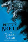 The Desert Spear (Demon Cycle Series #2)