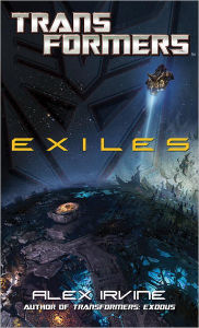 Title: Transformers: Exiles, Author: Alex Irvine