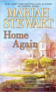 Title: Home Again (Chesapeake Diaries Series #2), Author: Mariah Stewart