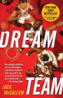 Alternative view 3 of Dream Team: How Michael, Magic, Larry, Charles, and the Greatest Team of All Time Conquered the World and Changed the Game of Basketball Forever