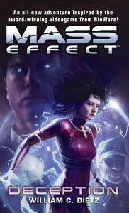 Title: Mass Effect: Deception, Author: William C. Dietz