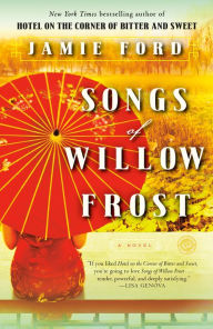 Title: Songs of Willow Frost, Author: Jamie Ford