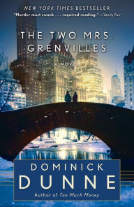 Title: The Two Mrs. Grenvilles, Author: Dominick Dunne