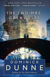 Title: The Two Mrs. Grenvilles, Author: Dominick Dunne