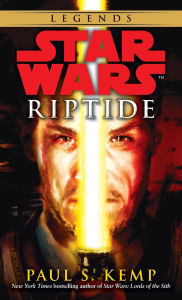 Title: Riptide: Star Wars Legends, Author: Paul S. Kemp