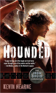 Books downloads for free Hounded (Iron Druid Chronicles #1) (English literature) 9780593359631 PDF by Kevin Hearne