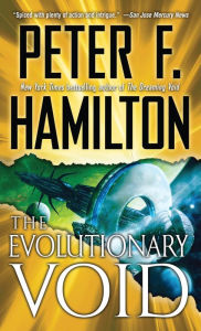 Title: The Evolutionary Void (Void Trilogy Series #3), Author: Peter F. Hamilton