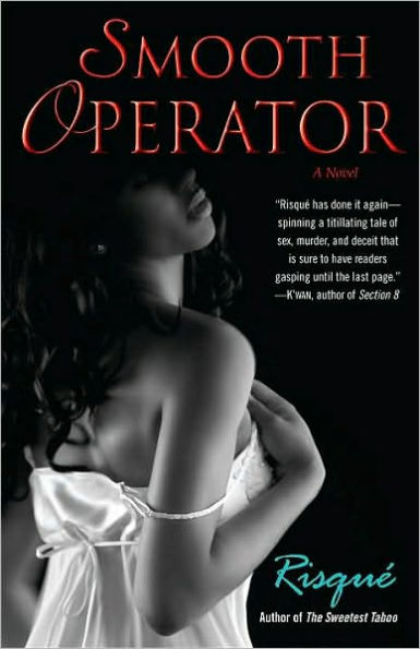 Smooth Operator: A Novel