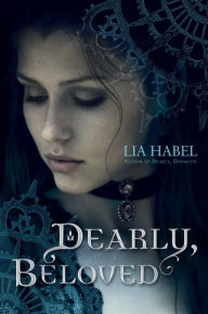 Title: Dearly, Beloved, Author: Lia Habel