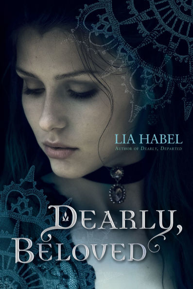 Dearly, Beloved by Lia Habel, Paperback | Barnes & Noble®