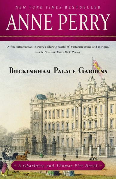 Buckingham Palace Gardens (Thomas and Charlotte Pitt Series #25)