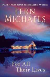 Title: For All Their Lives, Author: Fern Michaels