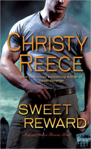 Title: Sweet Reward (Last Chance Rescue Series #9), Author: Christy Reece