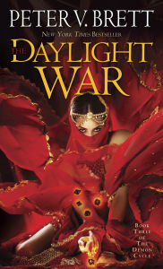 Download ebooks for free kindle The Daylight War: Book Three of The Demon Cycle 9780593724293 by Peter V. Brett English version 